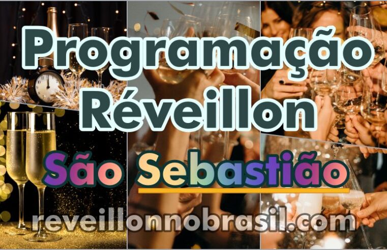 São Sebastião Réveillon 2025 : festas na virada de ano no litoral norte paulista