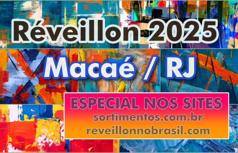 Réveillon 2025 Macaé : festas na virada de ano em Macaé no litoral fluminense