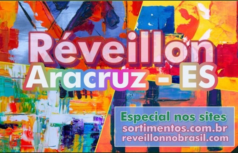 Aracruz Réveillon 2025 no litoral capixaba : programação de shows na virada de ano nas praias de Barra do Sahy, Santa Cruz e Mar Azul